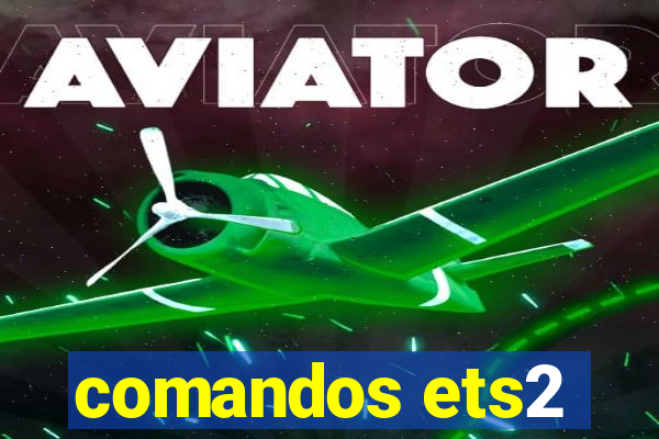 comandos ets2